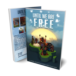 Until We Are Free Story Book