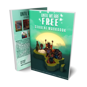 Until We Are Free Student Workbook